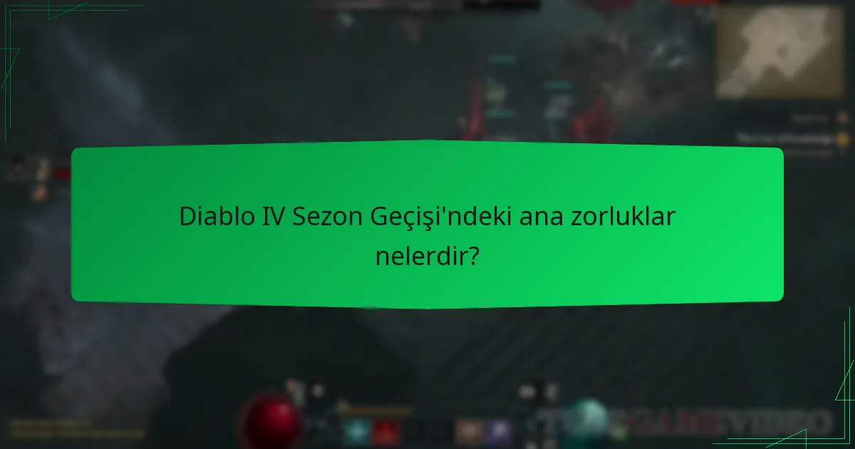 Sezon Geçişi zorluklarında son güncellemeler neler oldu?
