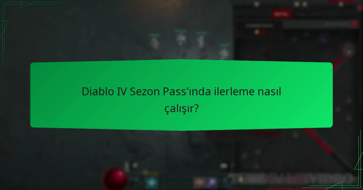 Diablo IV Sezon Pass’ı ile ilişkili maliyetler nelerdir?