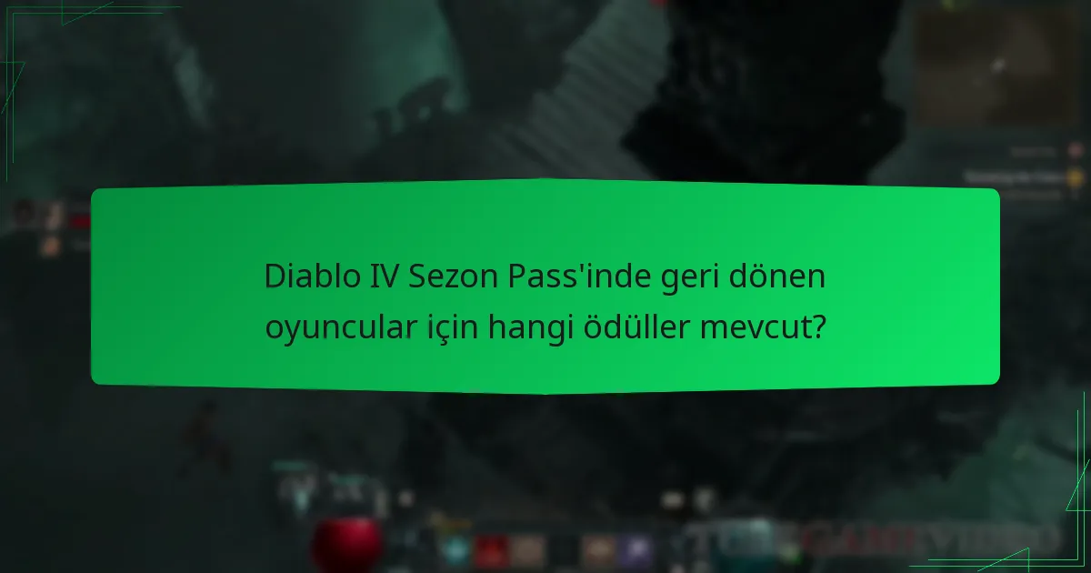 Sezon Pass ödülleri için kimler geri dönen oyuncu olarak kabul edilir?