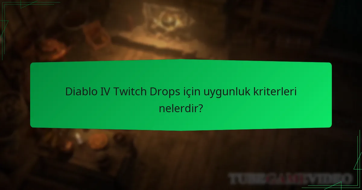 Diablo IV Twitch Drops nasıl çalışır?