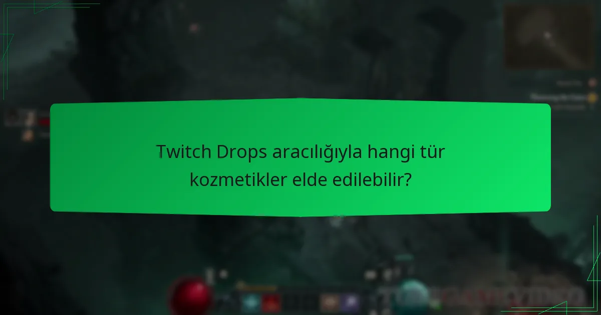 Diablo IV’te Twitch Drops nasıl kazanılır?