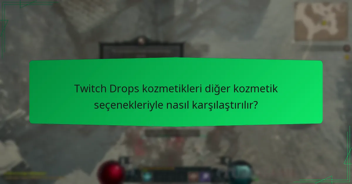 Twitch Drops kozmetikleri ne kadar nadir ve değerlidir?
